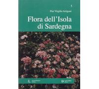 Flora dell'isola di Sardegna. Vol. 5 - [Carlo Delfino Editore]