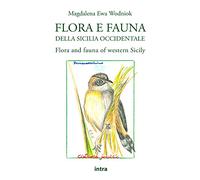 Flora e fauna della Sicilia occidentale: Flora and fauna of western Sicily