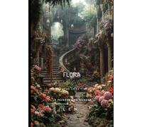 FLORA: El Arcanum de la Ciudad