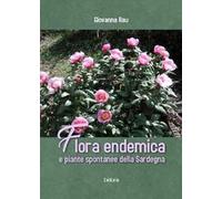 Flora endemica e piante spontanee della Sardegna