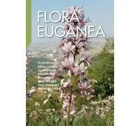 Flora Euganea - [Cierre Edizioni]