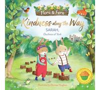 Flora & Fern: Kindness Along the Way: Second book in the Flora & Fern series from The Sunday Times bestselling author, Sarah, Duchess of York, celebrating kindness