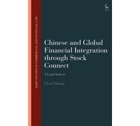 Flora Huang Chinese and Global Financial Integration through Stock C (Tascabile)