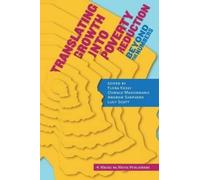 Flora Kessy Translating Growth into Poverty Reduction. Beyond the Nu (Tascabile)