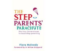 Flora McEvedy The Step-Parents' Parachute (Tascabile)
