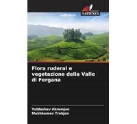 Flora ruderal e vegetazione della Valle di Fergana