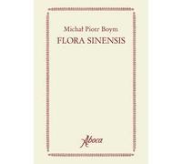 Flora Sinensis. Ediz. a colori