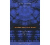 Flora Süssekind Cinematograph of Words (Tascabile) Writing Science