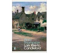 Flora Thompson Lark Rise to Candleford (Tascabile) Penguin Modern Classics