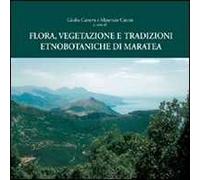 Flora, vegetazione e tradizioni etnobotaniche di Maratea