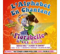 Florabelle et Ses Amis - L'Alphabet en Chantant