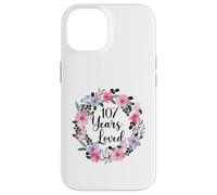 Floral 107 Year Old 107th Birthday Men Women 107 Years Loved Custodia per iPhone 14