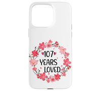 Floral 107 Years Loved Women 107 Years Old cool 107th B-day Custodia per iPhone 15 Pro Max