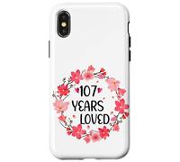 Floral 107 Years Loved Women 107 Years Old cool 107th B-day Custodia per iPhone X/XS