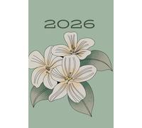 Floral 2026 A5 Family Diary With Week To Page: Botanical Weekly Organiser For Business or Home