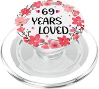 Floral 69 Years Loved Women 69 Years Old cool 69th Birthday PopSockets PopGrip per MagSafe