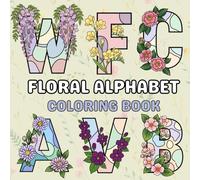 Floral Alphabet Coloring Book: Large A-Z Letters with Floral Patterns for a Relaxing and Fun Coloring Experience.