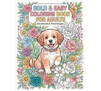 Floral Animal Coloring Book for Adults: Stress Relieving Designs with Beautiful Flowers & Wildlife