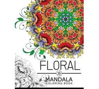 Floral Art Publishing Floral Mandala Coloring Book (Tascabile)