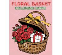 FLORAL BASKET COLORING BOOK
