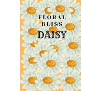 Floral Bliss Daisy: A Collection of Beautiful Flower Coloring Books for Girls and Women