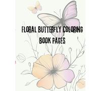 Floral Butterfly Coloring Book Pages
