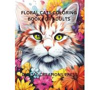 FLORAL CATS COLORING BOOK FOR ADULTS