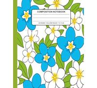 Floral Composition Notebook: 120 Page Composition Journal with Floral and Leaf Pattern, 7.5 x 9.25 inches, Perfect Floral Notebook for School, ... or Gift Ideas - Elegant Tropical Design