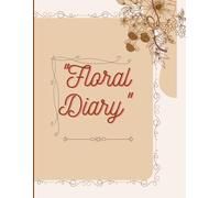 Floral Diary -Floral Journey Diary