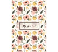 Floral Dreams Journal: Elegant Watercolor Flower Notebook for Journaling, Goal Setting, Gratitude, and Everyday Notes