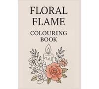 Floral Flame Colouring Book