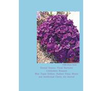 Floral Harmony: Celebration Bouquet: Blue Topaz Edition: Radiant Pansy Bloom and Intellectual Clarity Art Journal