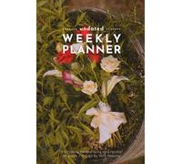 Floral Harmony: Undated Weekly Planner for Peaceful Planning | Travel Friendly
