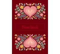 Floral Hearts: An Elegant Notebook: Perfect for Journaling, Self-Care, Gifts, and Romantic Occasions