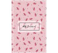 Floral Journal: A Beautiful Watercolor Flower Notebook for Daily Writing, Journaling, Notes, and Personal Reflections