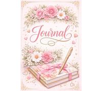 Floral Journal for Women: Elegant Pink Rose & Daisy Notebook: 120 Page Lined Writing Diary | Shabby Chic Gold Accents & Heart Aesthetic | Soft Matte ... 9" Gift for Mom, Teens, and Journaling Lovers