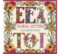 Floral Letters: Coloring Book
