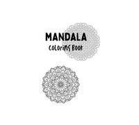 Floral Mandala Coloring Book for Adults: 18 Detailed Designs