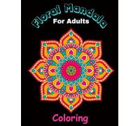 Floral Mandala Coloring For Adults