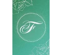 Floral Monogram Journal Elegant Lined Notebook with Letter F Cover Gradient Green and White Journal 6 X 9 Inches Perfect Gift for Women and Girls
