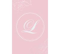 Floral Monogram Journal Elegant Lined Notebook with Letter L Cover Pink and White Journal 6 X 9 Inches Perfect Gift for Women and Girls