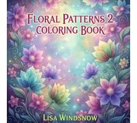 FLORAL PATTERNS 2: COLORING BOOK