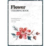 Floral Serenity: Adult Coloring Book by [Brand Name] | 100 Detailed Flower Illustrations for Relaxation & Creative Expression: Immerse Yourself in 100 ... and Enjoy Hours of Mindful Coloring