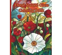 Floral Stained Glass Coloring Book