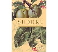 Floral Sudoku Puzzle Book: Easy, Medium, and Hard - One Puzzle Per Page - Dainty Vintage Fruit
