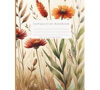 Floral Watercolor Composition Notebook - Autumn Meadow: College Ruled, 110 Pages, 8.5” x 11” (Floral Notebook Series, Book 3): A warm autumn-inspired ... school, or work - by Noon’s Publication.