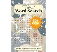 Floral Word Search: Puzzle Book Word Searches Easy to Read about Flowers, Herbs, Nature and more | 6X9 Inches, 110 Pages | 50+ Puzzles...Gift for Vacations, Birthdays, Holidays and Free Times.