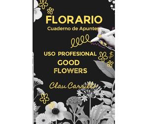FLORARIO GOOD FLOWERS EDICION MEXICO: VERSIÓN BLANCO Y NEGRO