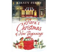 Flora's Christmas of New Beginnings
