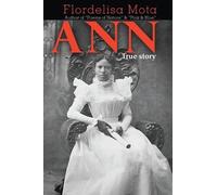 Flordelisa Mota ANN True Story (Tascabile)